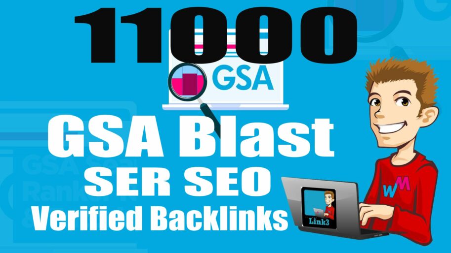11,000 GSA Verified Backlinks by Gsa Ranker